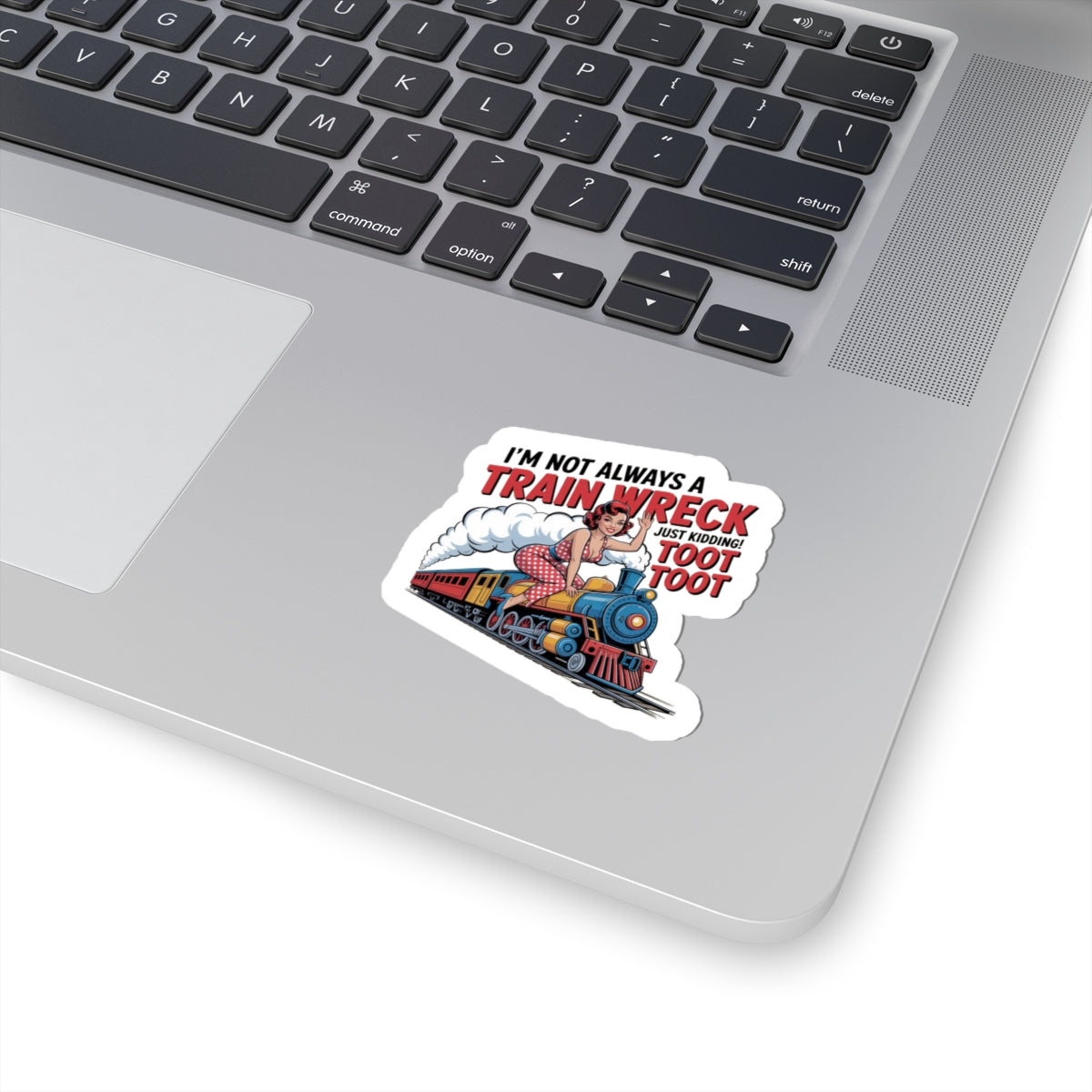 funny train quote sticker