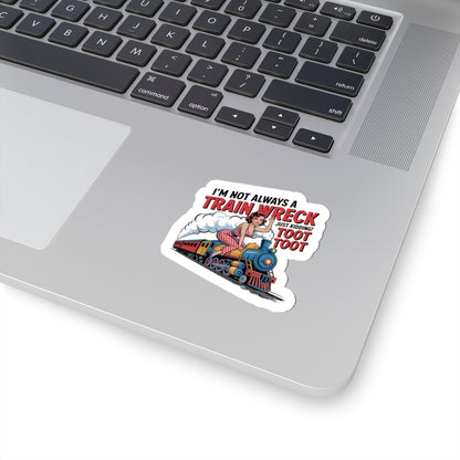 funny train quote sticker