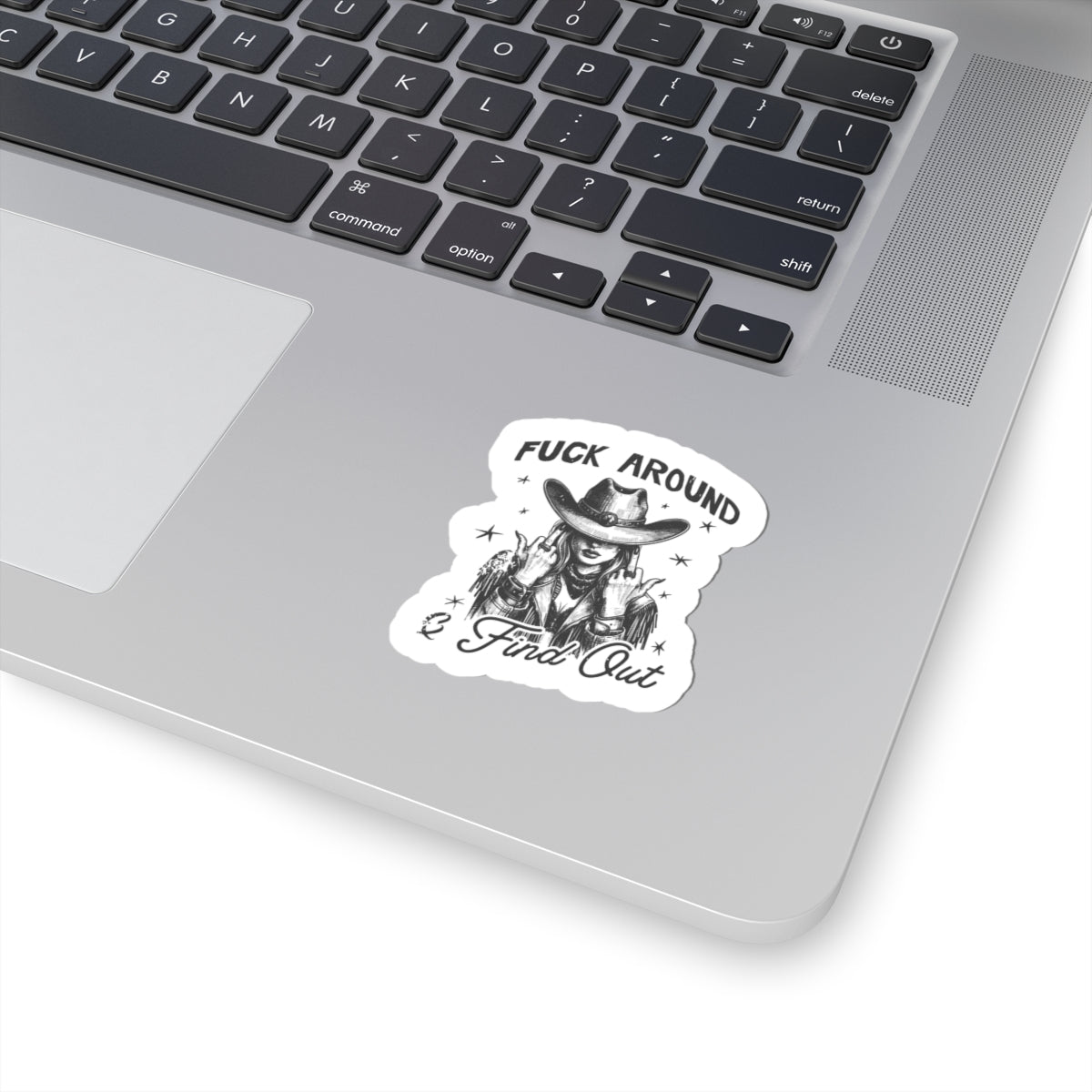 fuck around find out cowgirl sticker