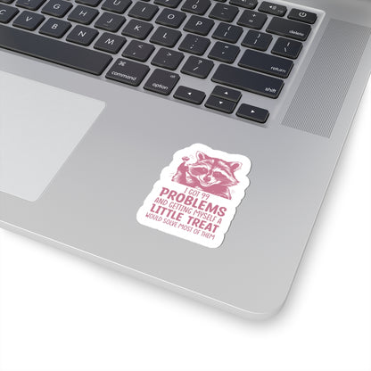 raccoon 99 problems sticker