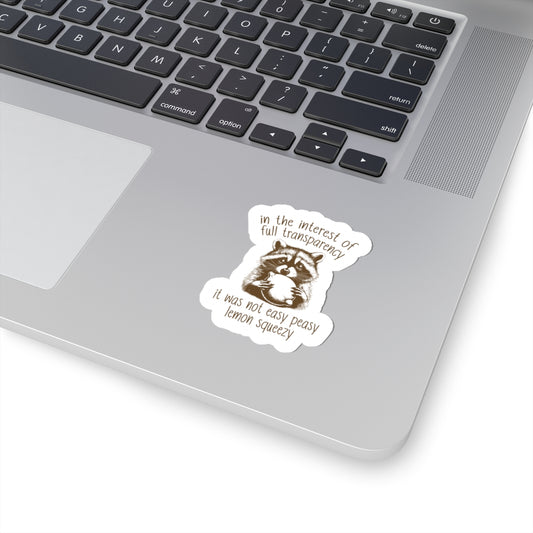 raccoon sticker decal with quote