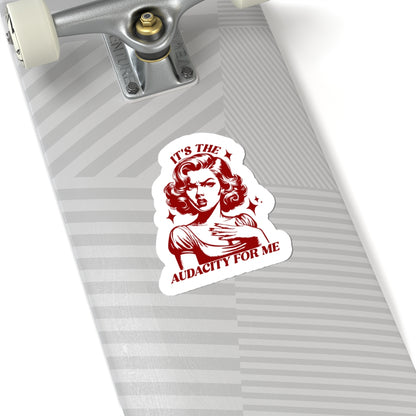 Audacity Saying Sticker Vintage Style