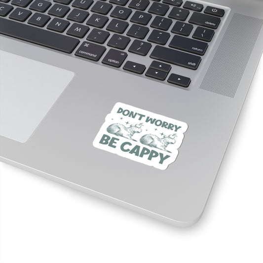 don’t worry be cappy capybara sticker decal