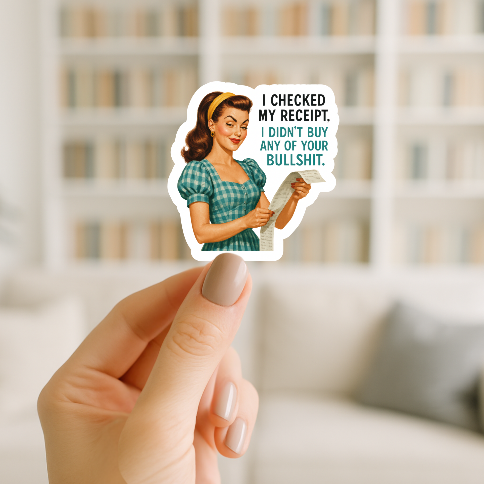 i checked my receipt sticker