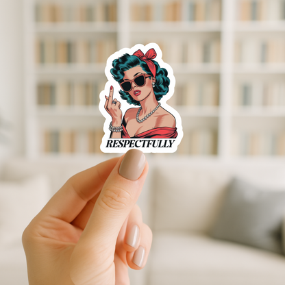respectfully statement sticker