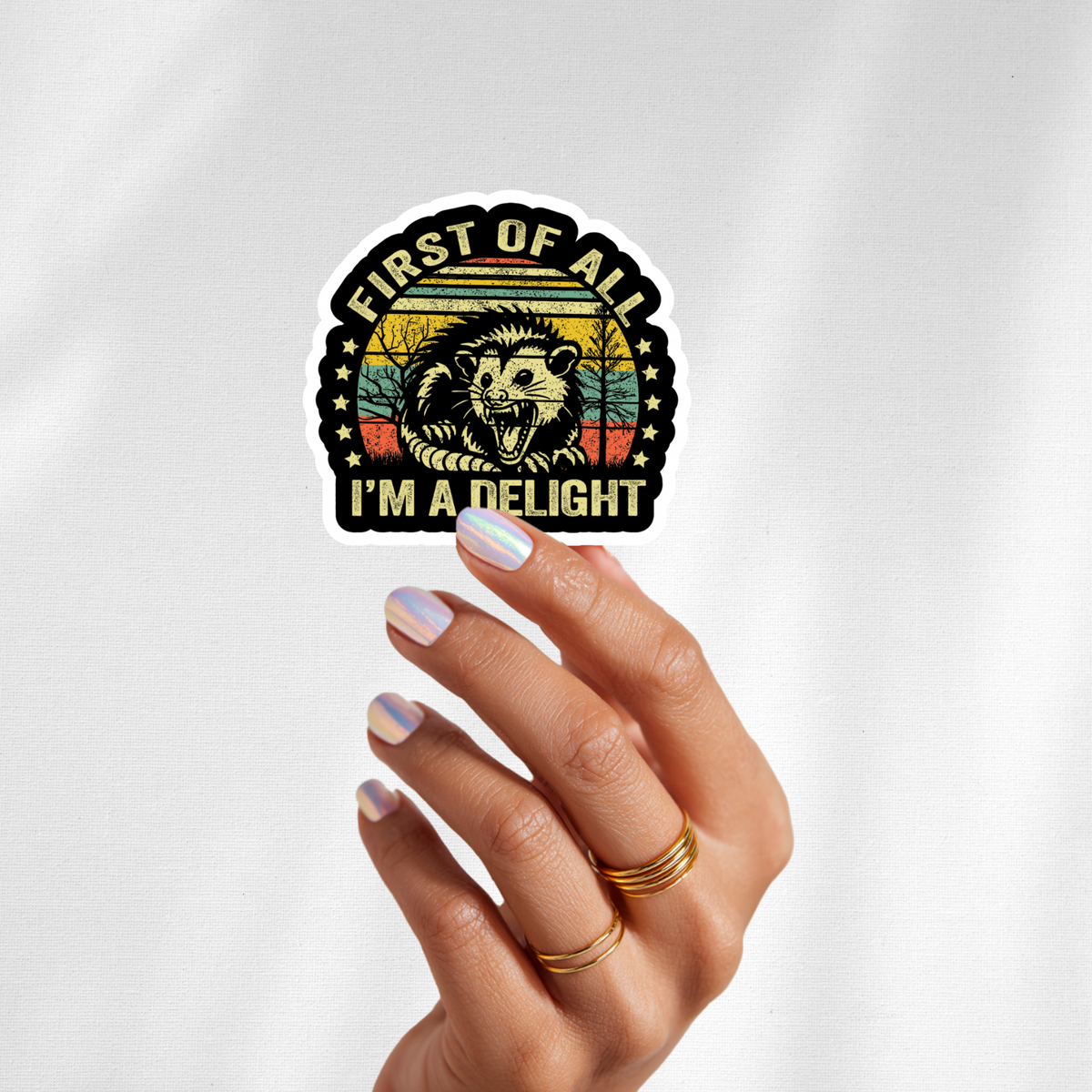 First Of All I’m A Delight Retro Possum Sticker