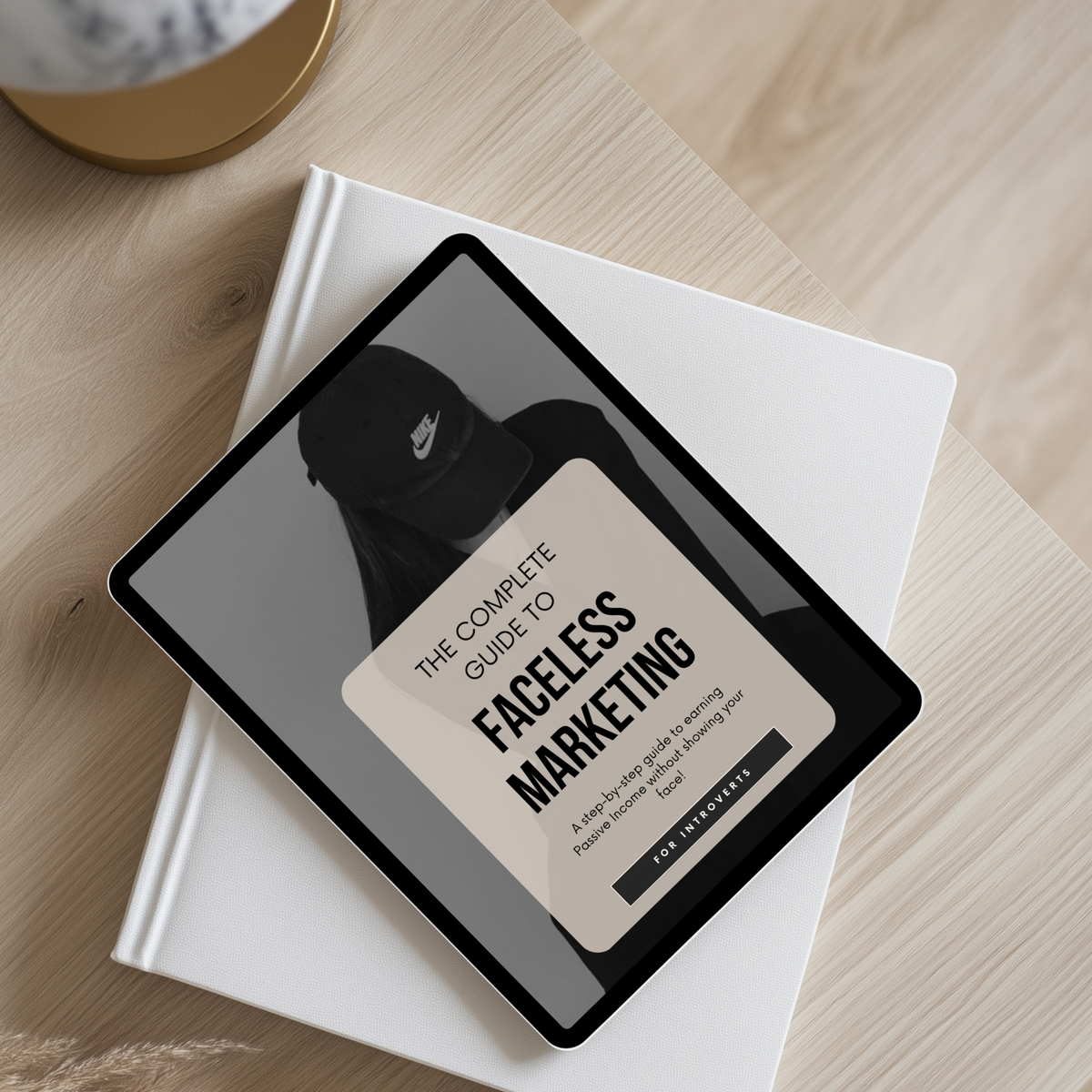 The Complete Guide to Faceless Marketing | PDF eBook