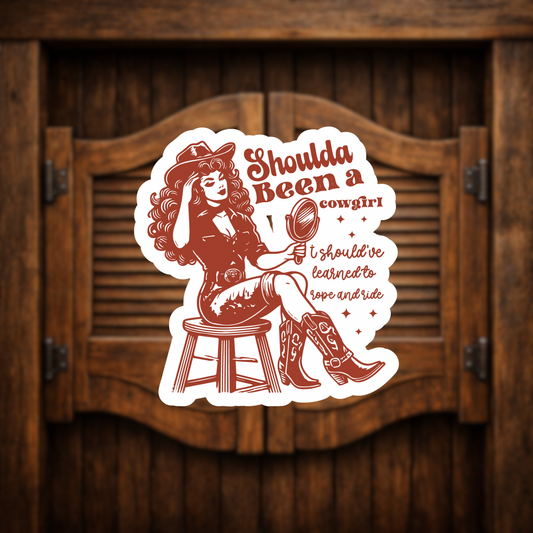 cowgirl sticker western quote
