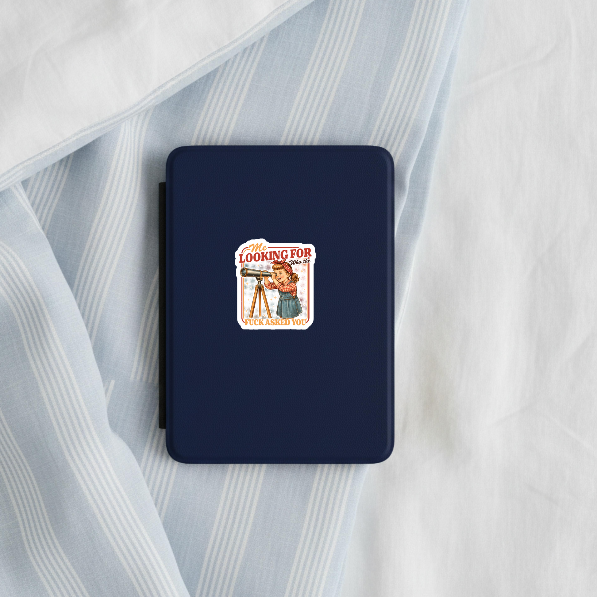 Funny Sarcastic Quote Sticker Decal