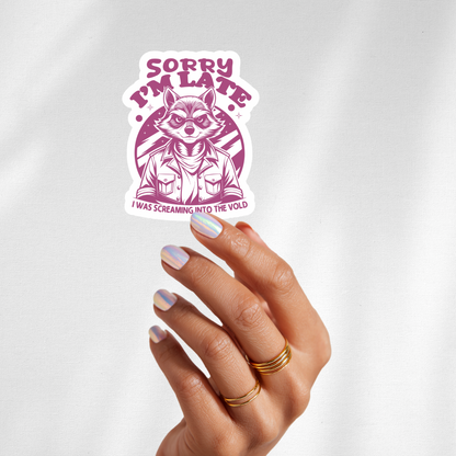 sorry im late raccoon sticker