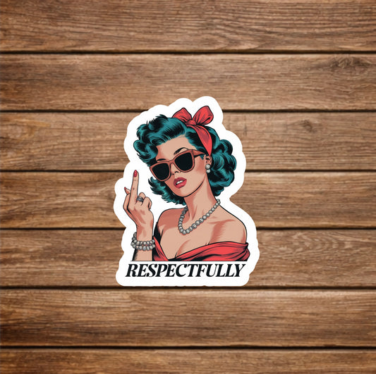 respectfully-vinyl-sticker