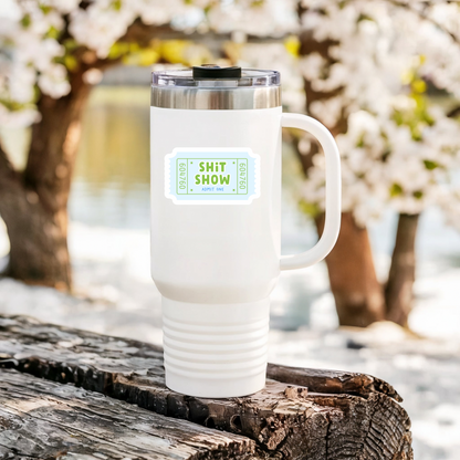 Blue shit show vinyl sticker on 40 oz cup