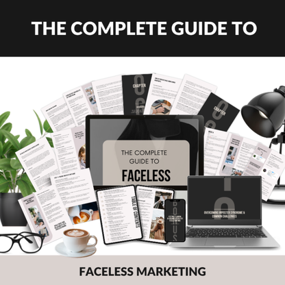 The Complete Guide to Faceless Marketing | PDF eBook