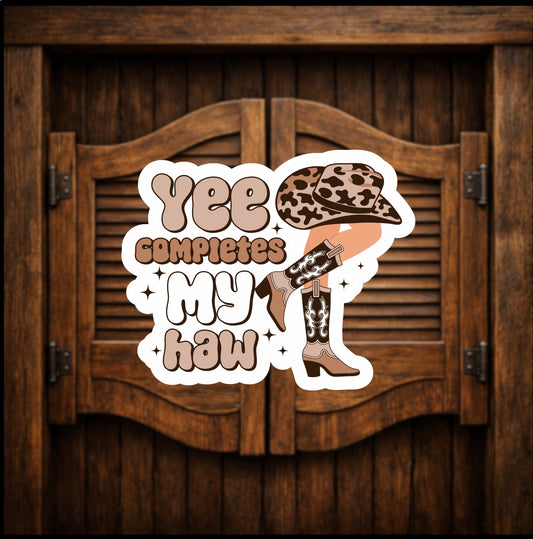 Funny western saying sticker 